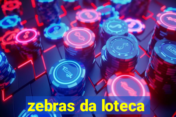 zebras da loteca